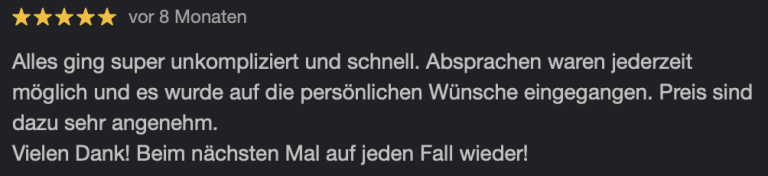 Positive Bewertung über schnellen Service und individuelle Betreuung. Sehr zufrieden mit dem Ergebnis.